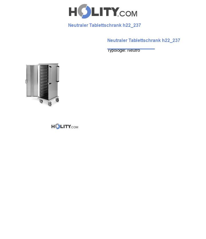 Neutraler Tablettschrank h22_237