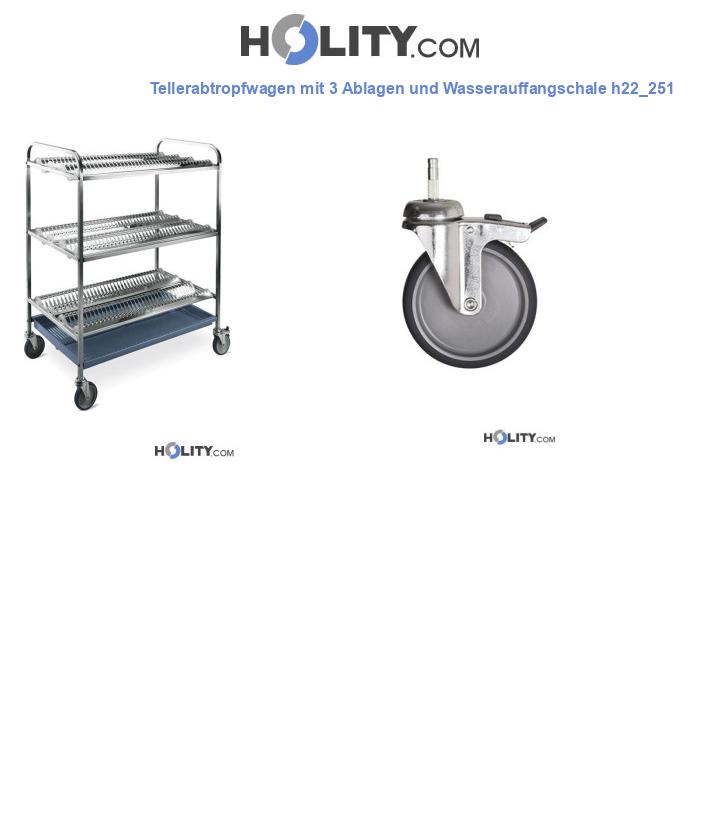 Tellerabtropfwagen mit 3 Ablagen und Wasserauffangschale h22_251