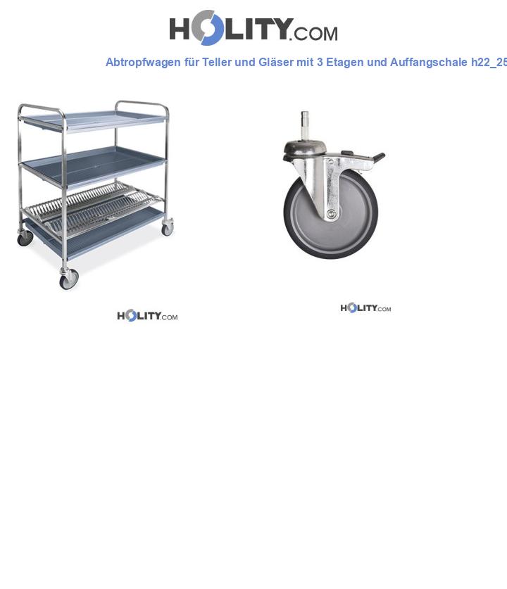 Abtropfwagen für Teller und Gläser mit 3 Etagen und Auffangschale h22_253
