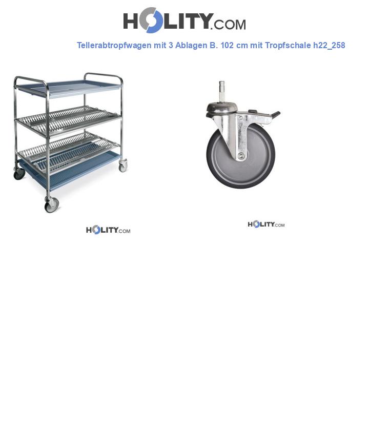 Tellerabtropfwagen mit 3 Ablagen B. 102 cm mit Tropfschale h22_258