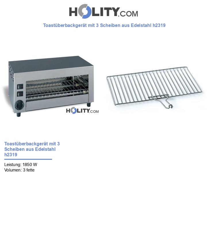 Toastüberbackgerät mit 3 Scheiben aus Edelstahl h2319