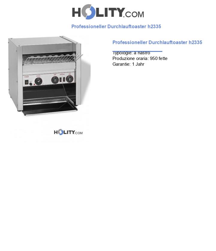 Professioneller Durchlauftoaster h2335