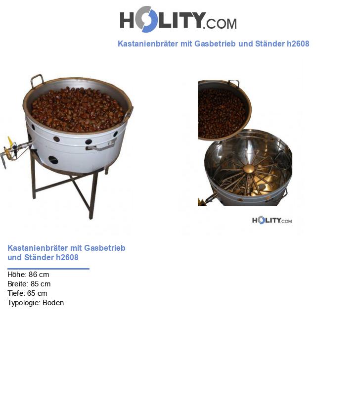 Kastanienbräter mit Gasbetrieb und Ständer h2608
