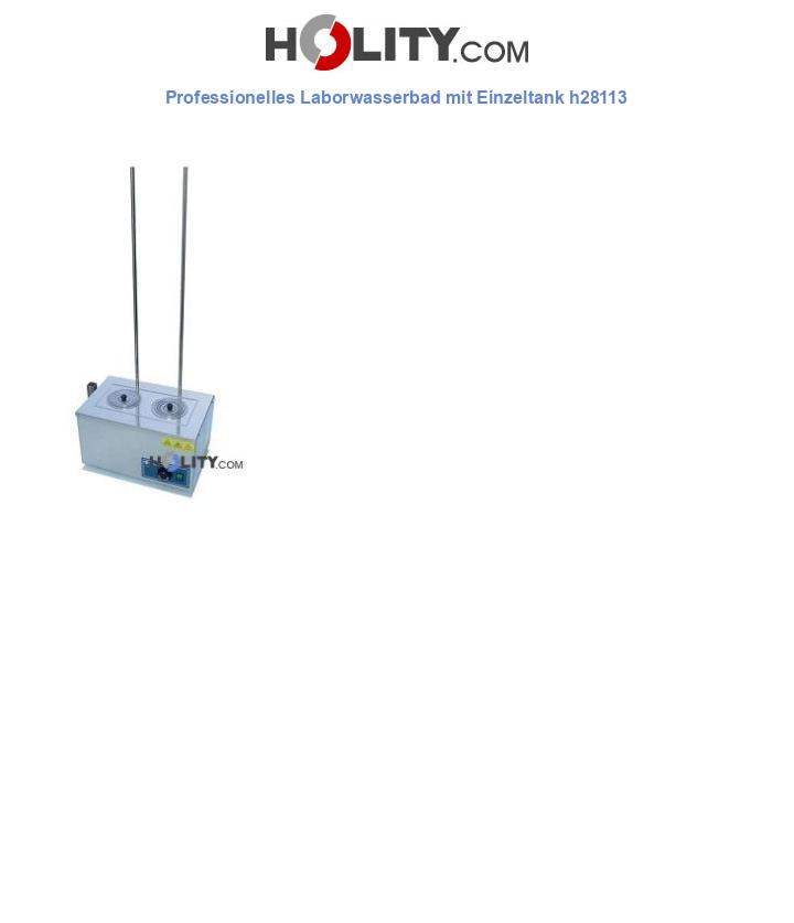 Professionelles Laborwasserbad mit Einzeltank h28113