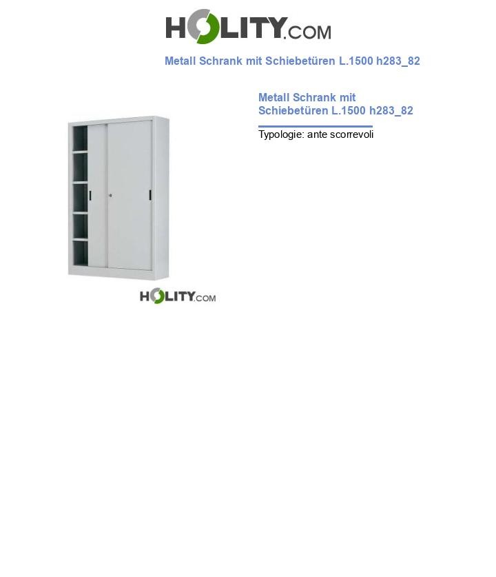 Metall Schrank mit Schiebetüren L.1500 h283_82