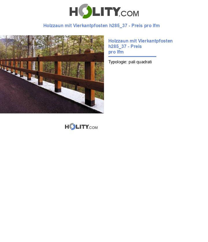 Holzzaun mit Vierkantpfosten h285_37 - Preis pro lfm