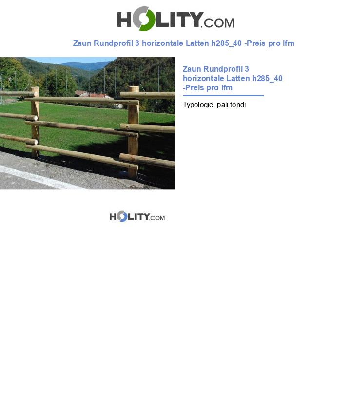 Zaun Rundprofil 3 horizontale Latten h285_40 -Preis pro lfm