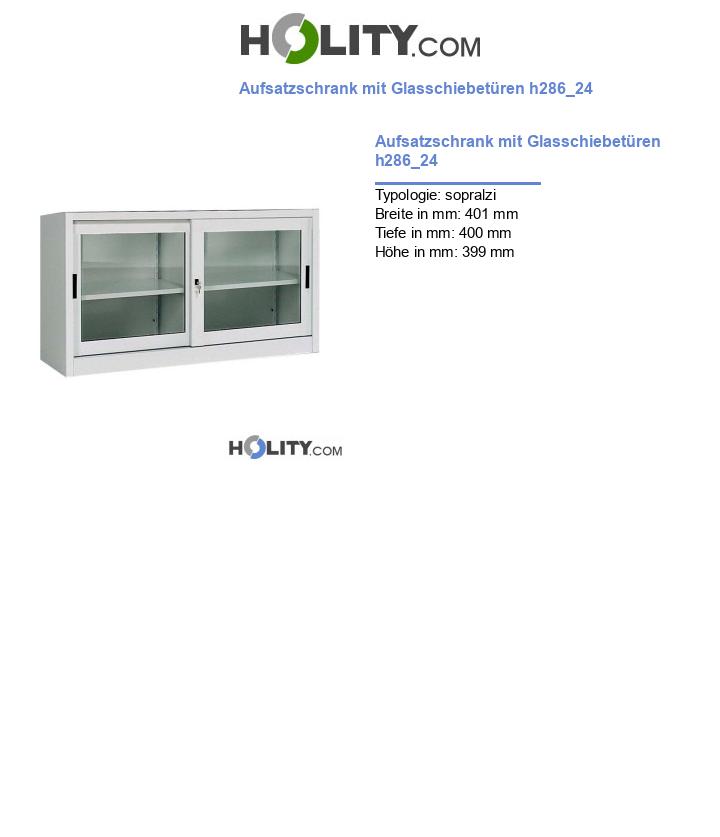 Aufsatzschrank mit Glasschiebetüren h286_24