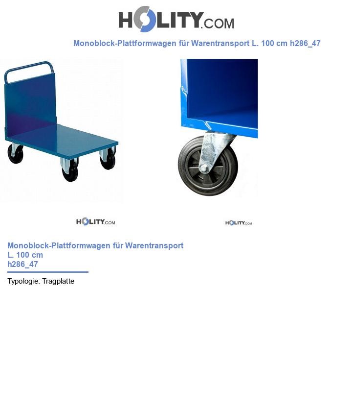 Monoblock-Plattformwagen für Warentransport L. 100 cm h286_47