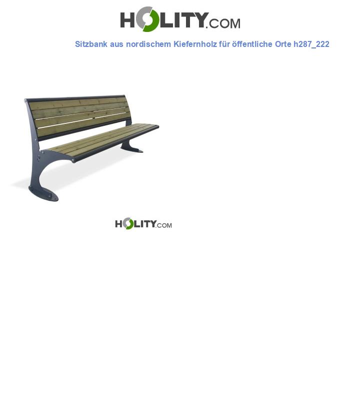 Sitzbank aus nordischem Kiefernholz für öffentliche Orte h287_222