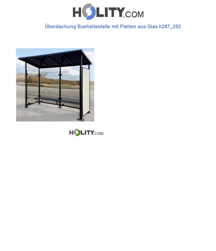Überdachung Bushaltestelle mit Platten aus Glas h287_252