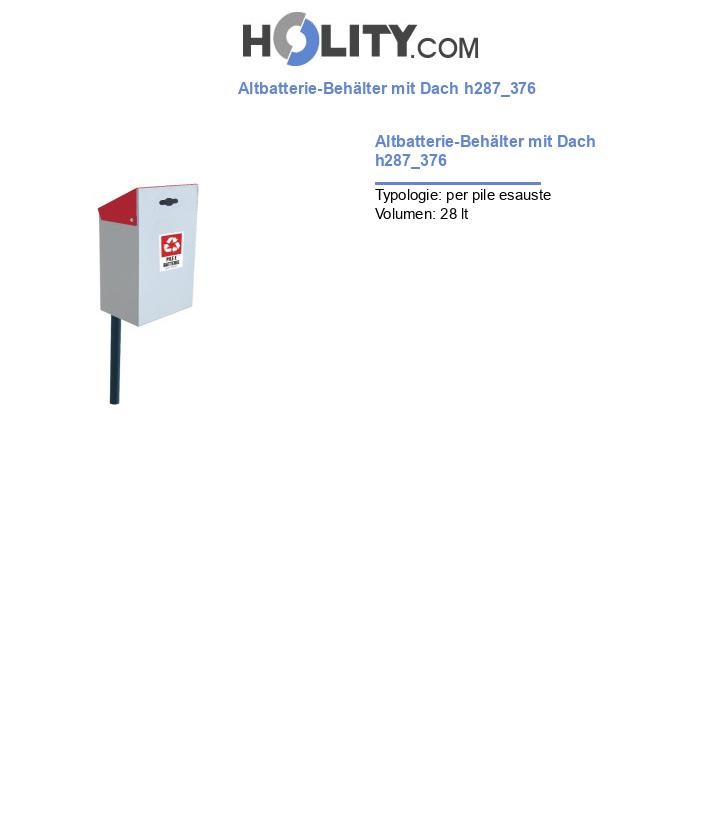 Altbatterie-Behälter mit Dach h287_376