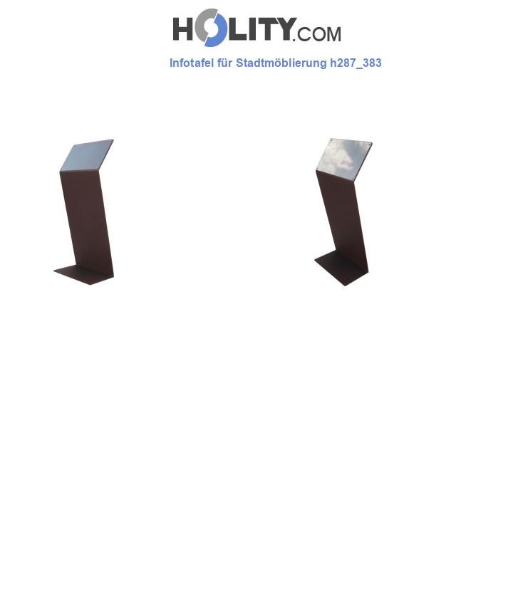 Infotafel für Stadtmöblierung h287_383