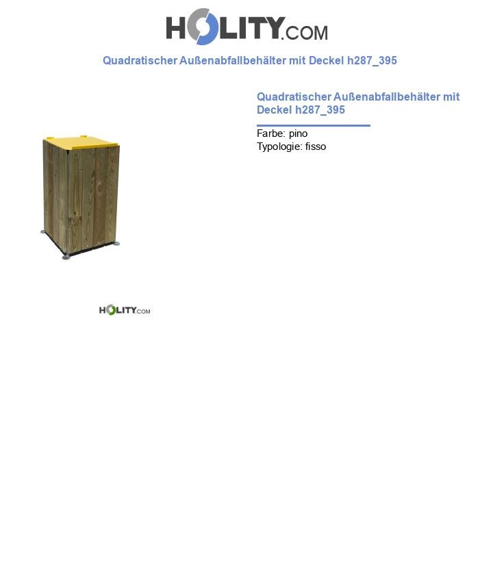 Quadratischer Außenabfallbehälter mit Deckel h287_395