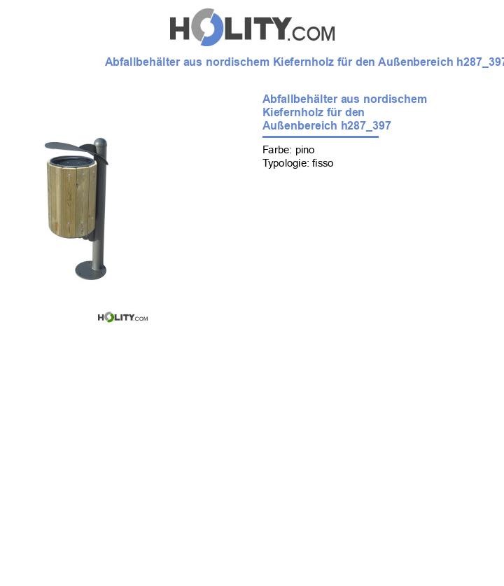 Abfallbehälter aus nordischem Kiefernholz für den Außenbereich h287_397