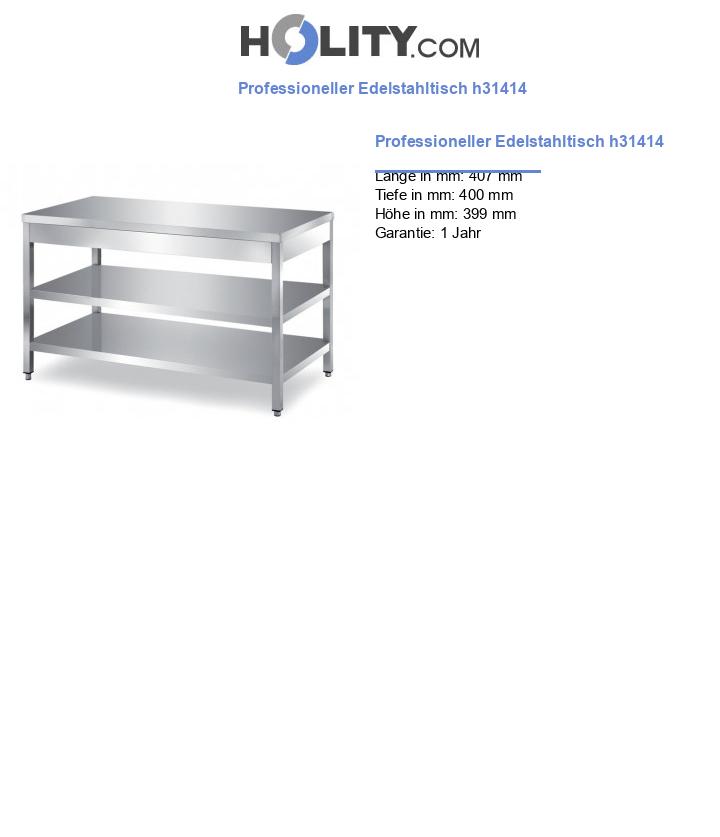 Professioneller Edelstahltisch h31414