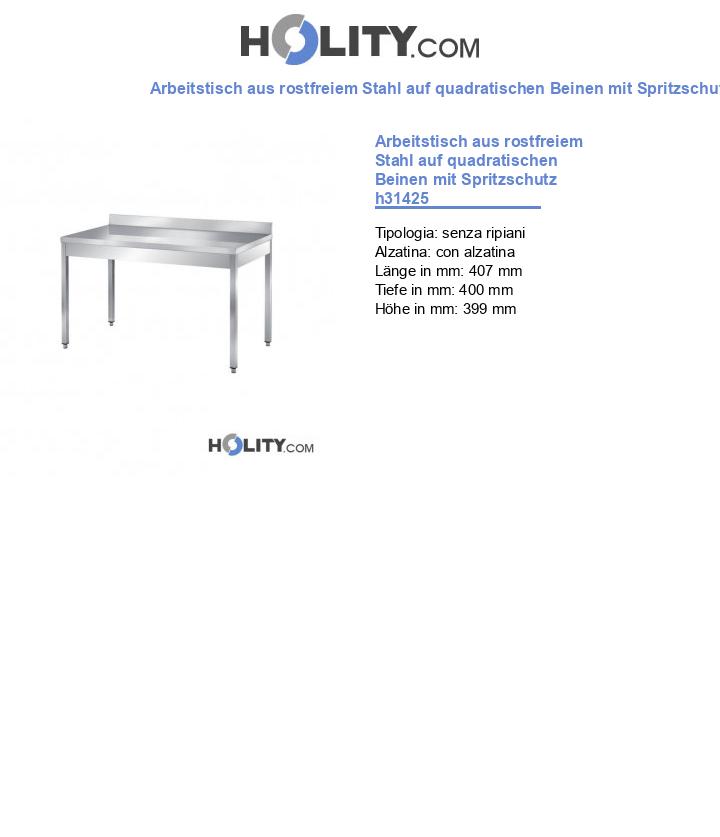 Arbeitstisch aus rostfreiem Stahl auf quadratischen Beinen mit Spritzschutz h31425