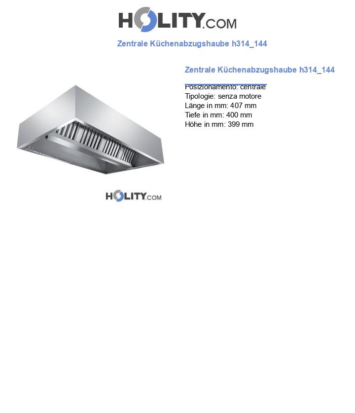 Zentrale Küchenabzugshaube h314_144
