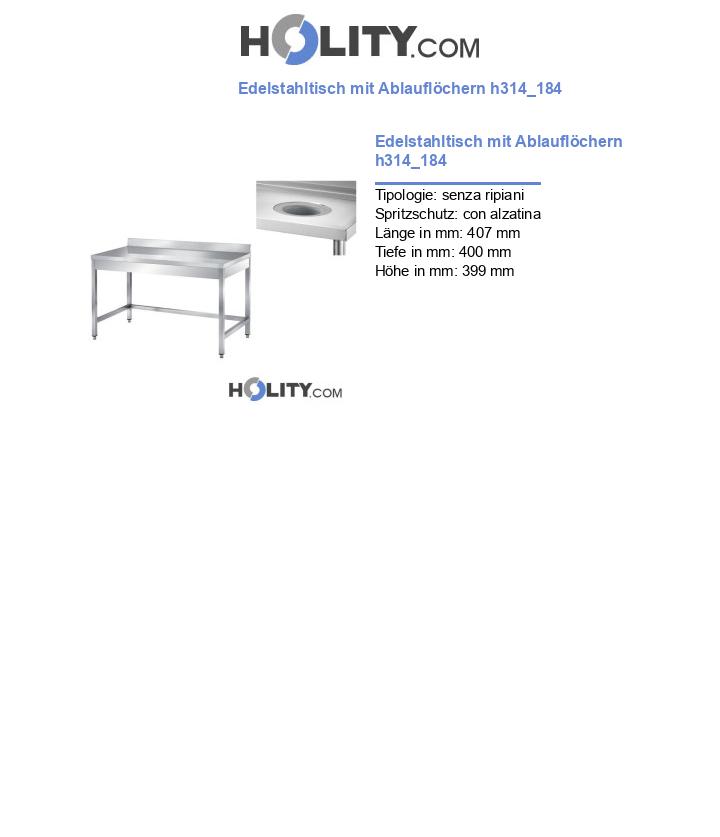 Edelstahltisch mit Ablauflöchern h314_184