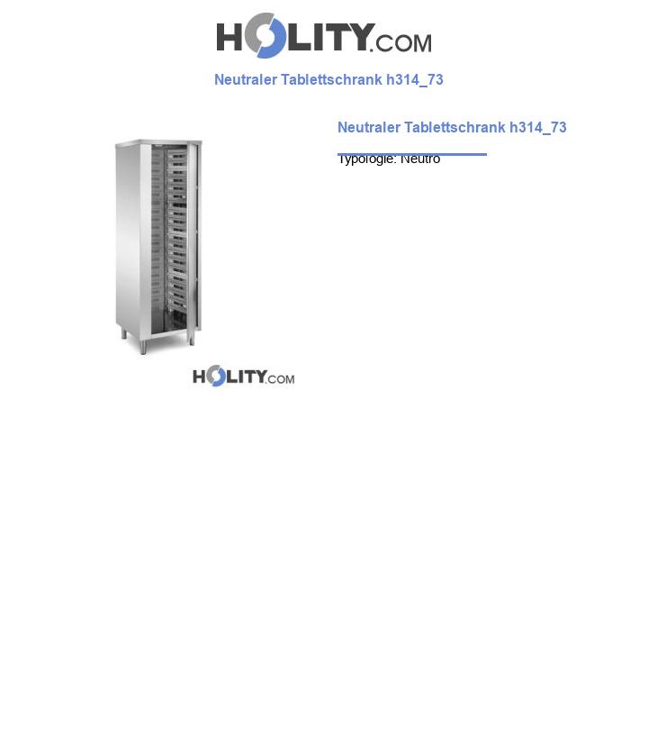 Neutraler Tablettschrank h314_73