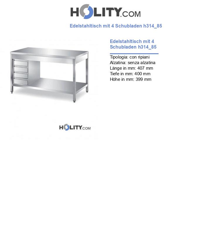 Edelstahltisch mit 4 Schubladen h314_85