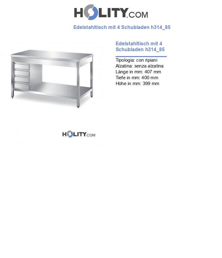 Edelstahltisch mit 4 Schubladen h314_85