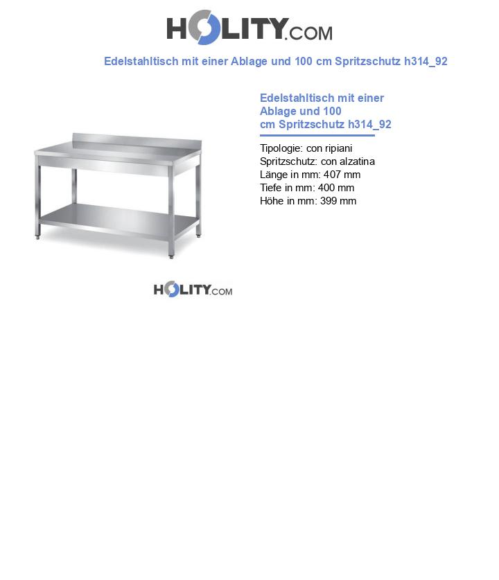 Edelstahltisch mit einer Ablage und 100 cm Spritzschutz h314_92