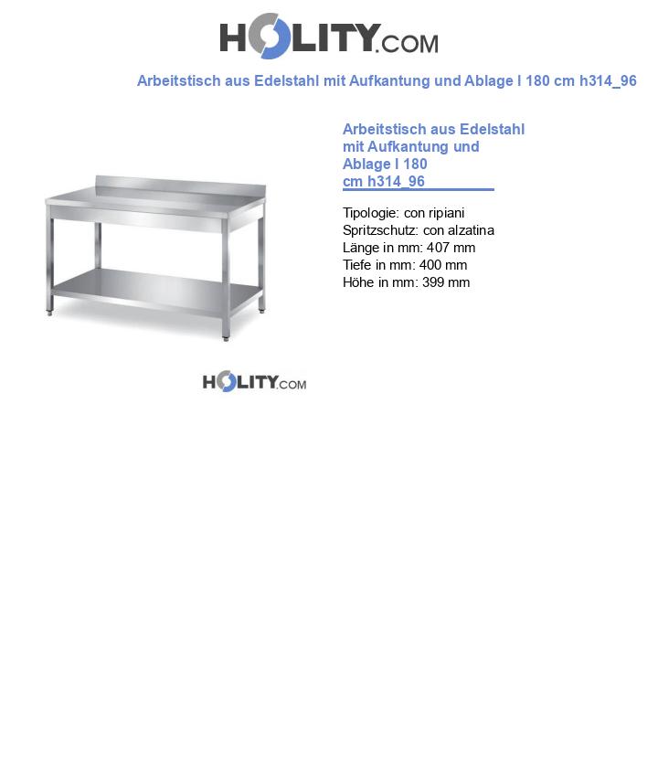 Arbeitstisch aus Edelstahl mit Aufkantung und Ablage l 180 cm h314_96