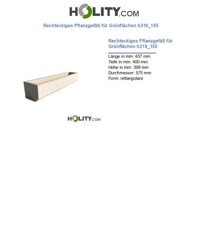 Rechteckiges Pflanzgefäß für Grünflächen h319_155