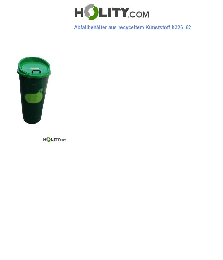 Abfallbehälter aus recyceltem Kunststoff h326_62