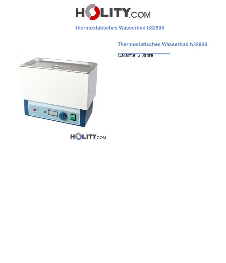 Thermostatisches Wasserbad h32908