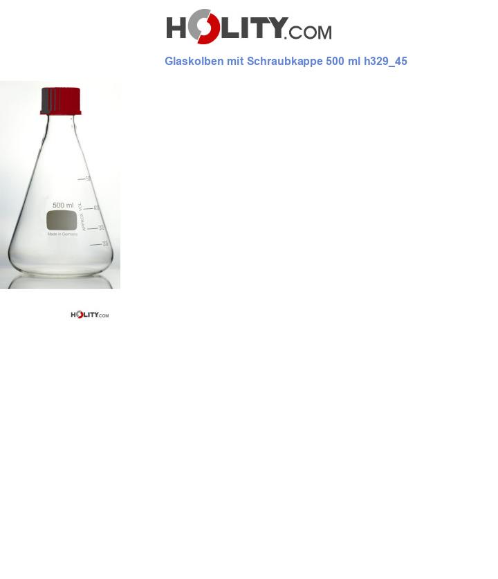 Glaskolben mit Schraubkappe 500 ml h329_45