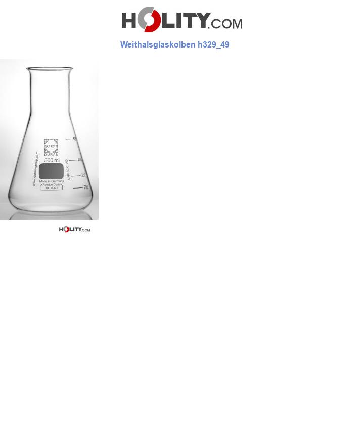Weithalsglaskolben h329_49