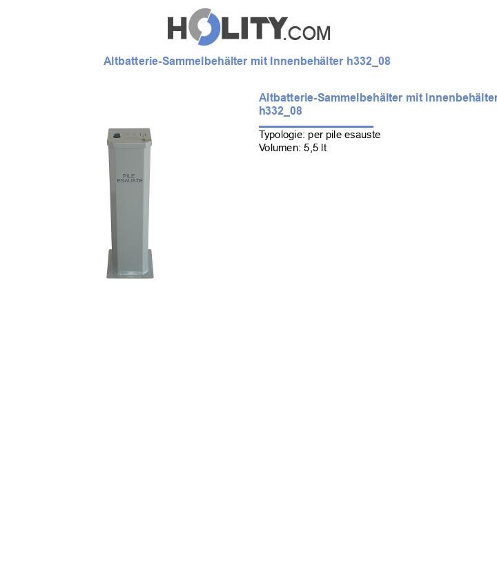 Altbatterie-Sammelbehälter mit Innenbehälter h332_08