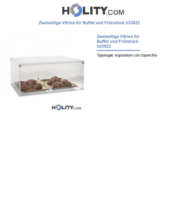 Zweiseitige Vitrine für Buffet und Frühstück h33922