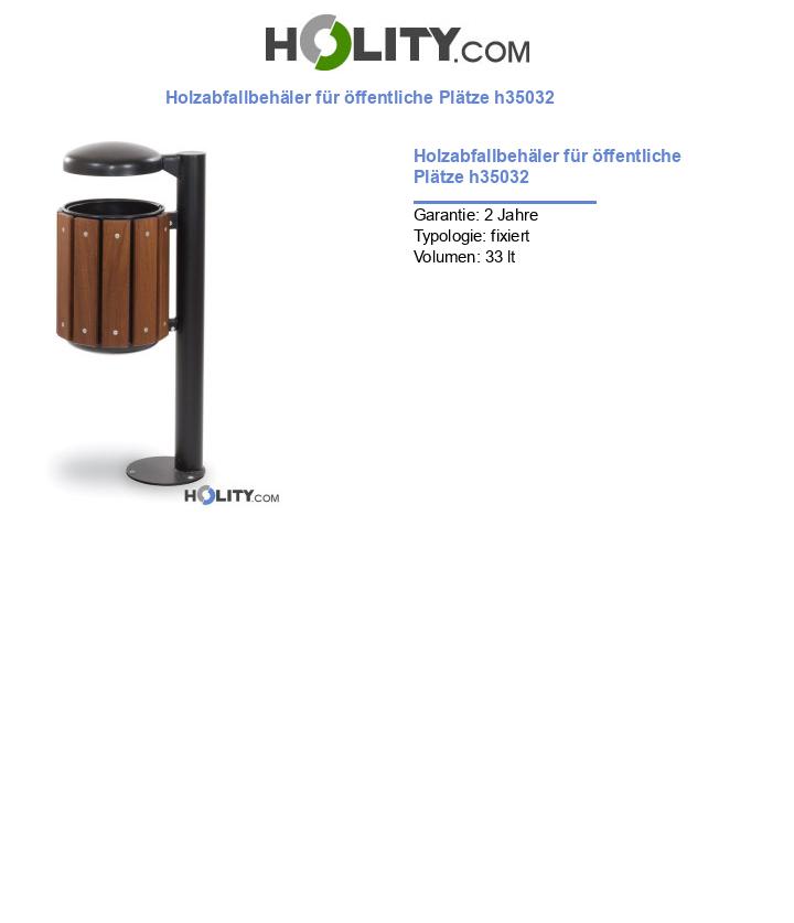 Holzabfallbehäler für öffentliche Plätze h35032