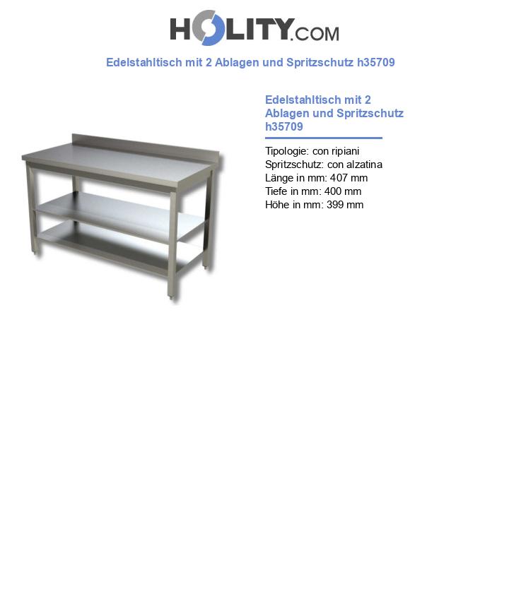 Edelstahltisch mit 2 Ablagen und Spritzschutz h35709