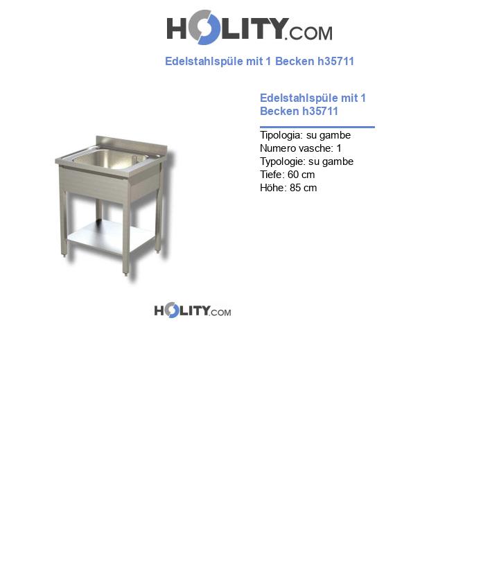 Edelstahlspüle mit 1 Becken h35711