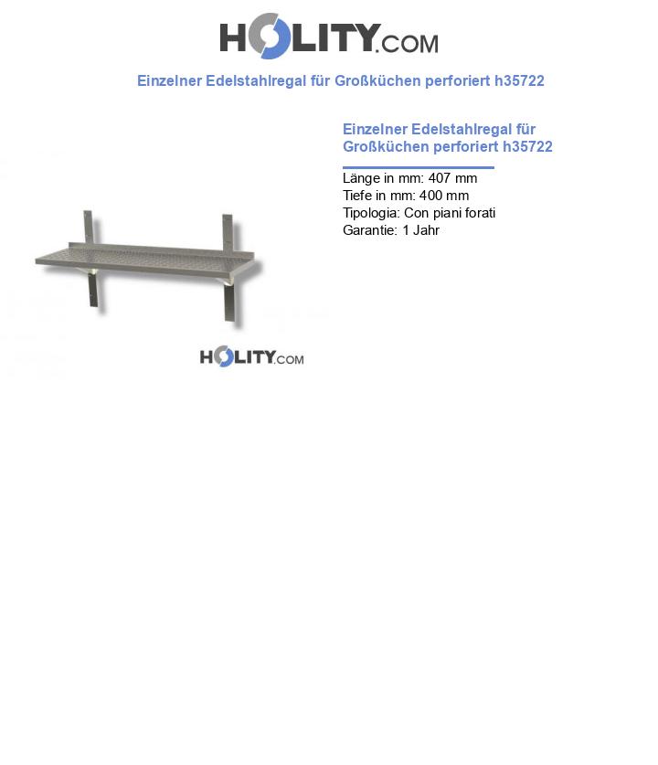 Einzelner Edelstahlregal für Großküchen perforiert h35722