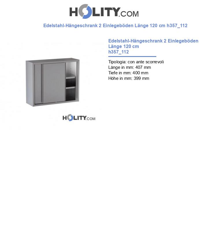 Edelstahl-Hängeschrank 2 Einlegeböden Länge 120 cm h357_112