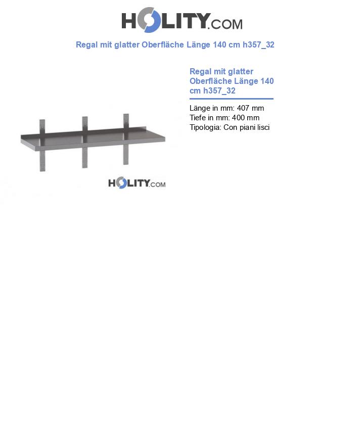 Regal mit glatter Oberfläche Länge 140 cm h357_32