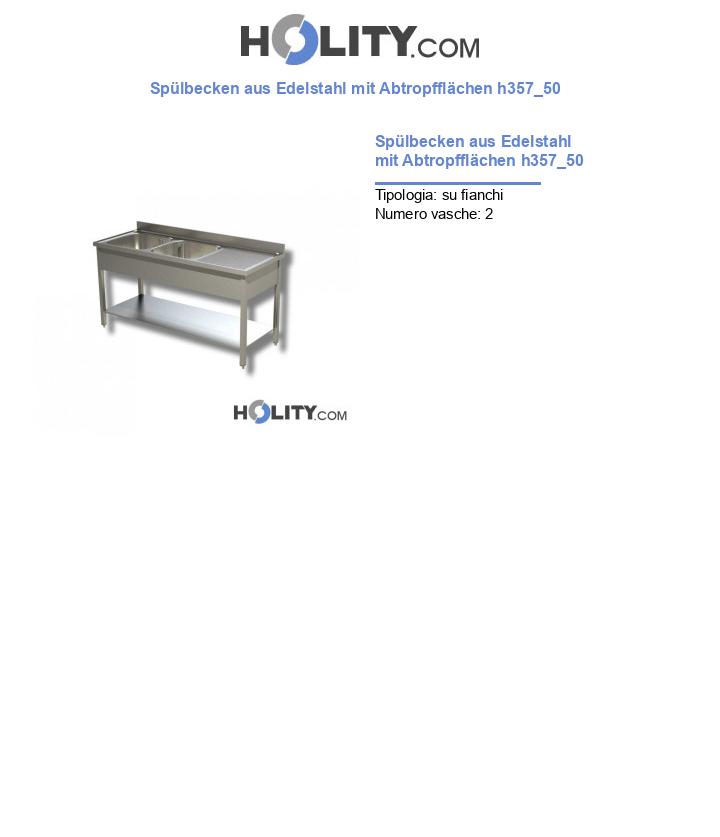 Spülbecken aus Edelstahl mit Abtropfflächen h357_50