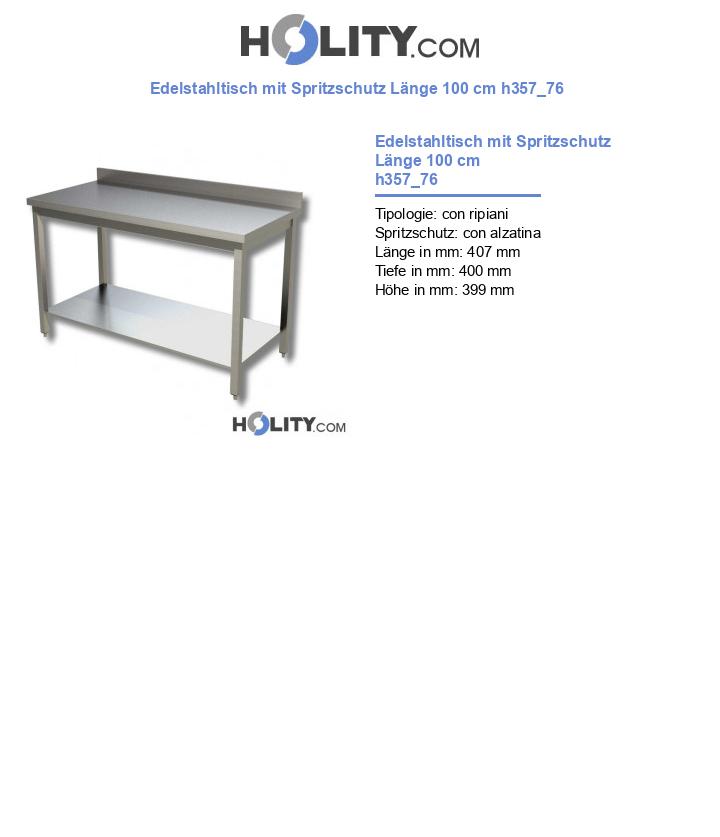 Edelstahltisch mit Spritzschutz Länge 100 cm h357_76