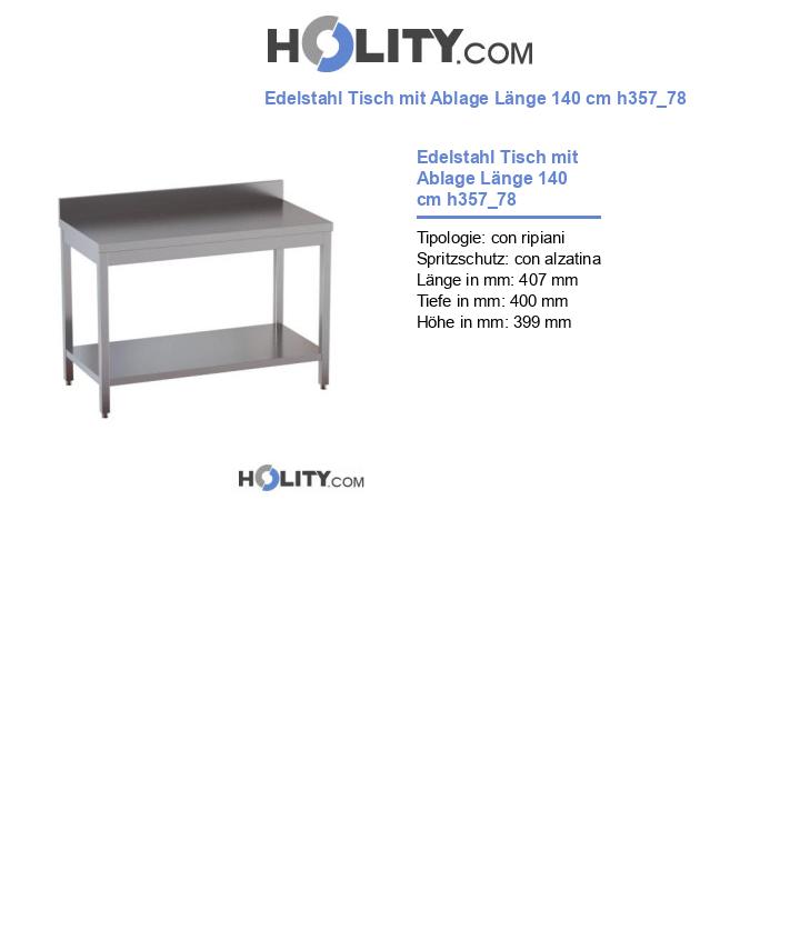 Edelstahl Tisch mit Ablage Länge 140 cm h357_78