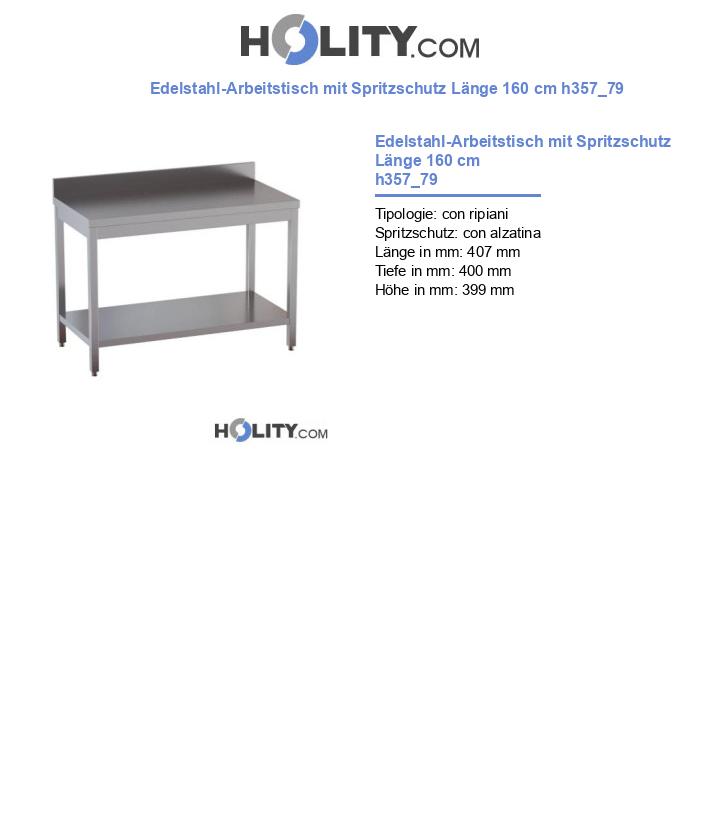 Edelstahl-Arbeitstisch mit Spritzschutz Länge 160 cm h357_79