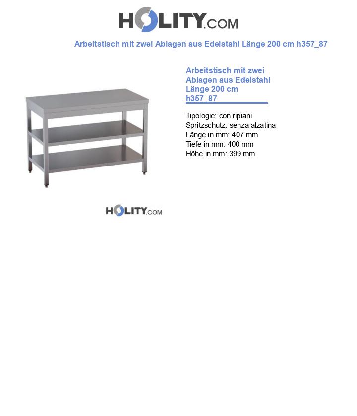 Arbeitstisch mit zwei Ablagen aus Edelstahl Länge 200 cm h357_87