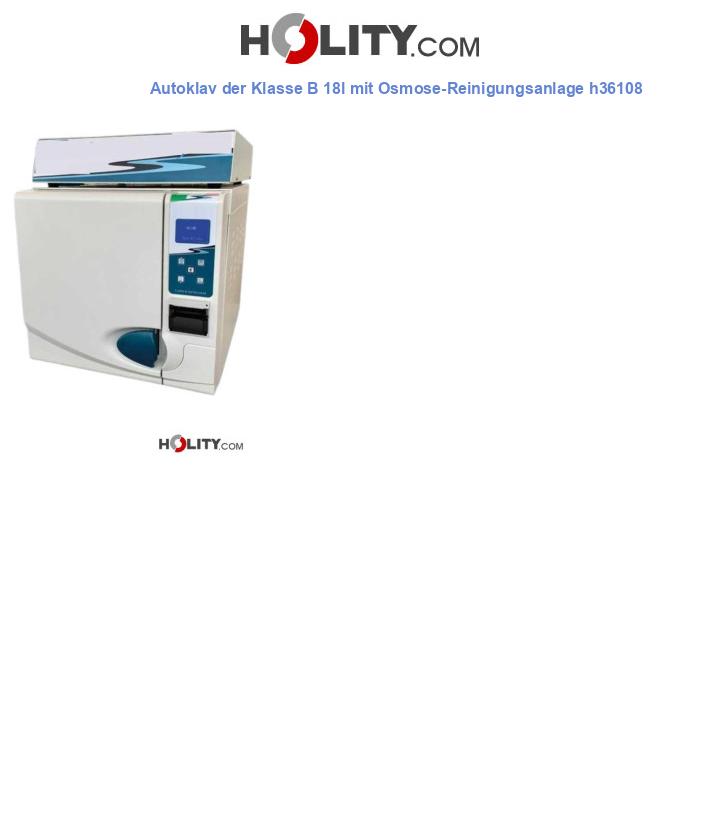 Autoklav der Klasse B 18l mit Osmose-Reinigungsanlage h36108