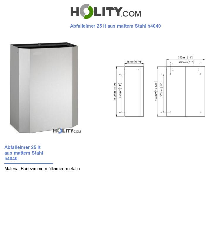 Abfalleimer 25 lt aus mattem Stahl h4040