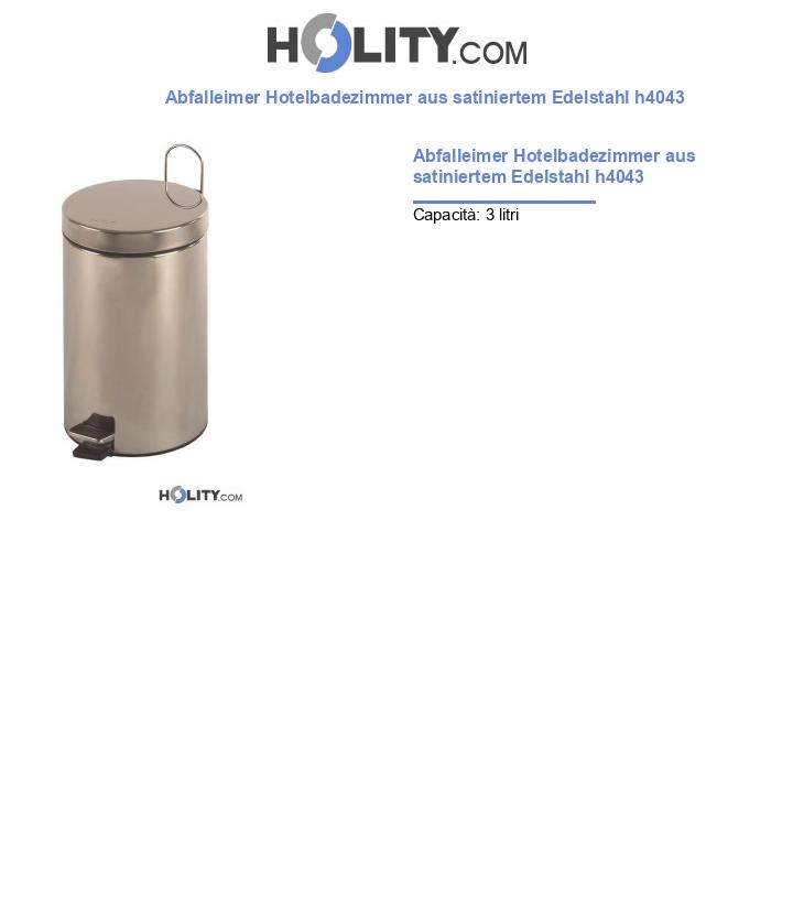 Abfalleimer Hotelbadezimmer aus satiniertem Edelstahl h4043