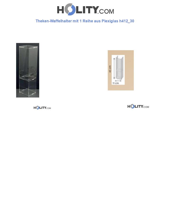 Theken-Waffelhalter mit 1 Reihe aus Plexiglas h412_30